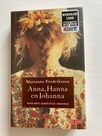 Anna, Hanna en Johanna - Marianne Fredriksson, Ophalen of Verzenden, Gelezen, Nederland