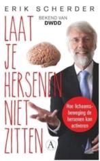 Laat je hersenen niet zitten (Erik Scherder), Ophalen of Verzenden, Zo goed als nieuw