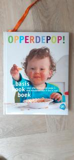 Opperdepop! Basis kookboek voor baby's en peuters, Onbekend, Tapas, Hapjes en Dim Sum, Gezond koken, Ophalen of Verzenden