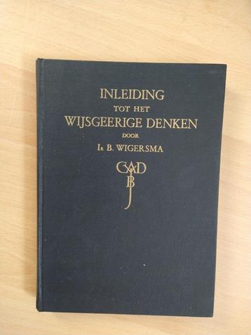 Wigersma, ir. B. Inleiding tot het wijsgeerige denken beschikbaar voor biedingen