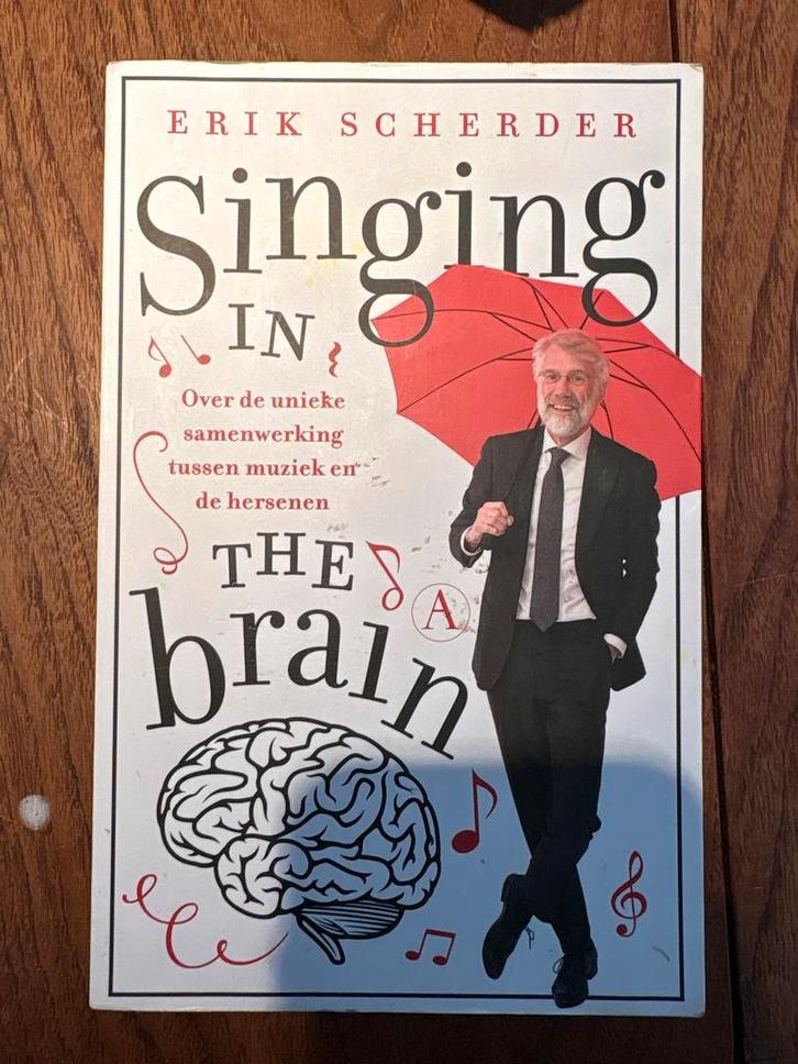 Erik Scherder - Singing in the brain, Boeken, Overige Boeken, Zo goed als nieuw, Ophalen of Verzenden