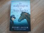 Henry Oster De staljongen van Auschwitz, Ophalen of Verzenden, Tweede Wereldoorlog, Zo goed als nieuw, Overige onderwerpen