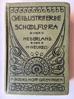 Schoolflora voor Nederland(1919)., Antiek en Kunst, Ophalen of Verzenden, Heukels, H.