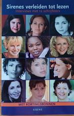 Sirenes verleiden tot lezen - interviews met 12 schrijfsters, Boeken, Boekenweekgeschenken, Ophalen of Verzenden, Zo goed als nieuw