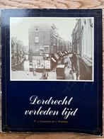 DORDRECHT VERLEDEN TIJD - PJ Horsman +J Alleblas - 1980, Ophalen of Verzenden, Gelezen, PJ Horsman +J Alleblas