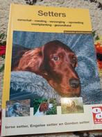 Boek Setters: aanschaf, voeding, verzorging, opvoeding, Ophalen of Verzenden