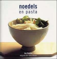 Noedels en pasta van Joy Davies, Boeken, Ophalen of Verzenden, Zo goed als nieuw, Overige gebieden, Hoofdgerechten