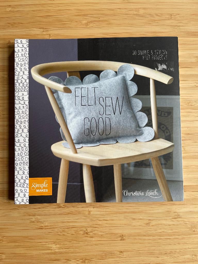 Felt sew Good Christine Leech Vilt, Ophalen of Verzenden, Gelezen, Borduren en Naaien