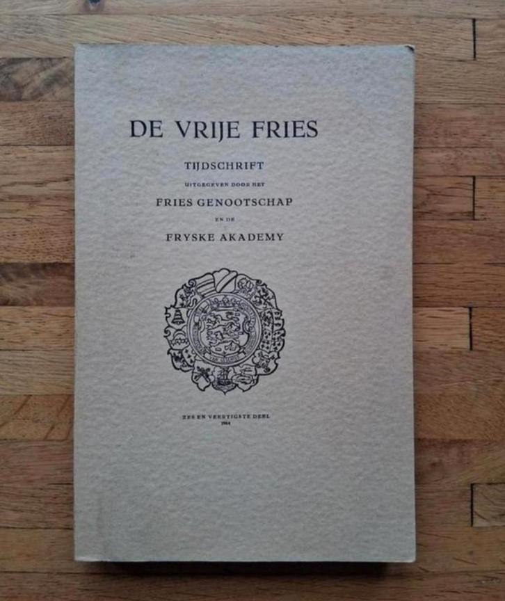 De vrije Fries deel 46 uit 1964
Fries genootschap geschieden, Boeken, Geschiedenis | Vaderland, Zo goed als nieuw, Ophalen of Verzenden