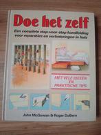 Doe het zelf: Handboek voor reparaties en verbeteringen.., Ophalen of Verzenden, Zo goed als nieuw, Overige onderwerpen, John McGowan & Roger DuBern
