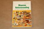 Waarom Reformvoeding moderne voedingsleer J. Wolff, Boeken, Gezondheid, Dieet en Voeding, Ophalen of Verzenden, Gelezen