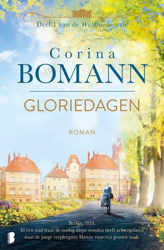 Gloriedagen Corina Bomann Deel 1 Walfriede serie, Boeken, Romans, Europa overig, Ophalen of Verzenden, Zo goed als nieuw, Corina Bomann