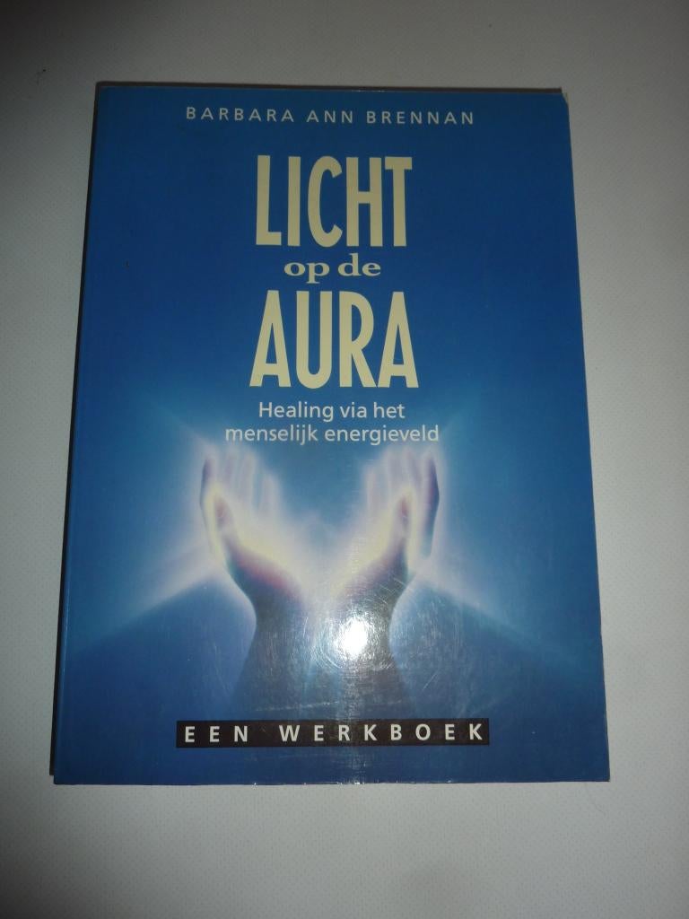 Licht op de Aura. Barbara Ann Brennan., Boeken, Esoterie en Spiritualiteit, Gelezen, Spiritualiteit algemeen, Ophalen of Verzenden