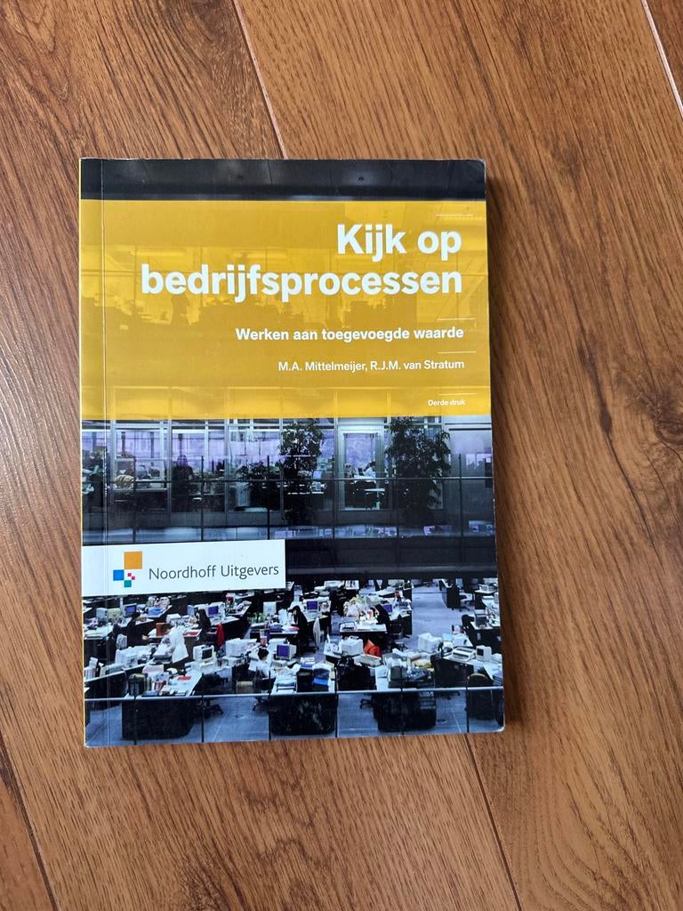 Kijk op bedrijfsprocessen - Werken aan toegevoegde waarde, Ophalen, Gamma, Gelezen, HBO