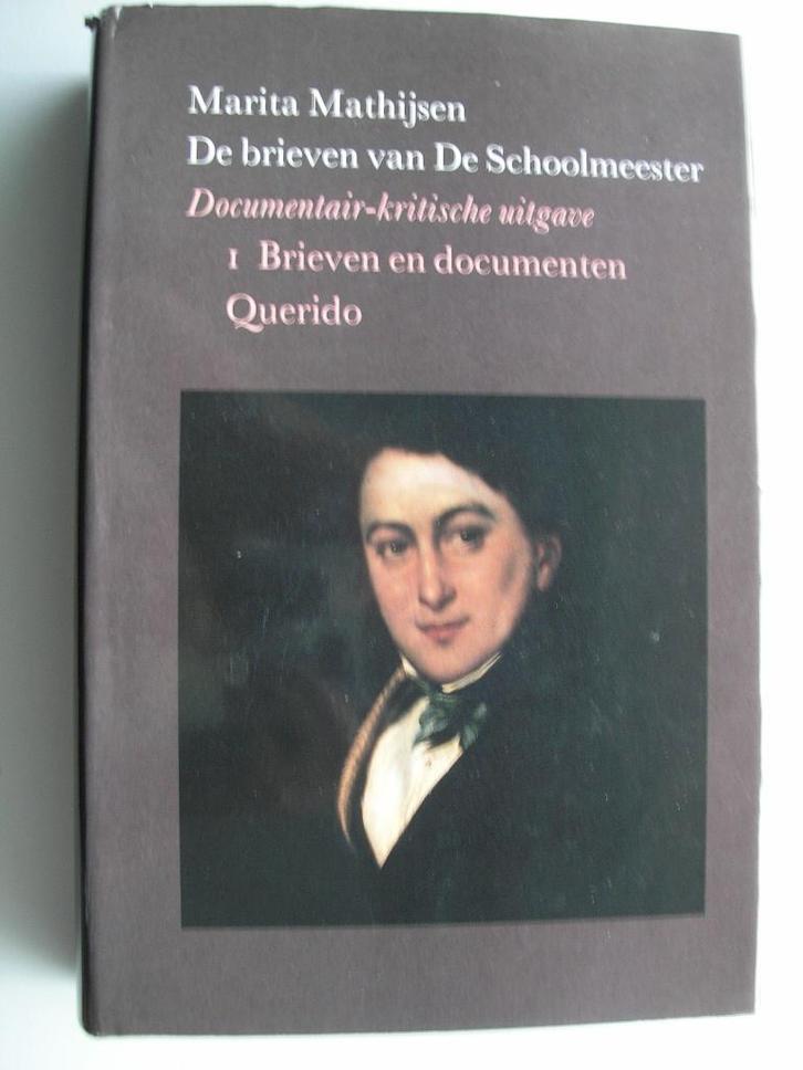 De brieven van de Schoolmeester Marita Mathijsen, Boeken, Literatuur, Gelezen, Nederland, Ophalen of Verzenden