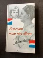 Eenzaam maar niet alleen, Wilhelmina (koningin der Nederlanden), Ophalen of Verzenden, Zo goed als nieuw, Nederland