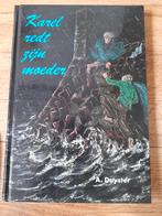 A. Duyster - Karel redt zijn moeder (verhaal over watersnood, Gelezen, Ophalen of Verzenden, A. Duyster