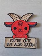 You're cute but also Satan Patch Applicatie Embleem, Verzenden, Nieuw, Applicatie