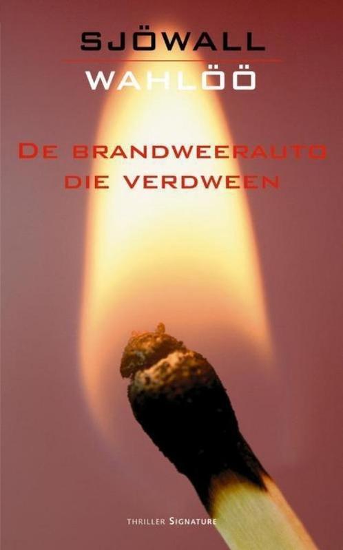 De brandweerauto die verdween van Maj Sjöwall en Per Wahlöö, Boeken, Thrillers, Gelezen, Scandinavië, Ophalen of Verzenden