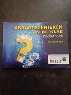 Gorden Pope - Vraagtechnieken in de klas, Gelezen, Ophalen of Verzenden, Overige niveaus, Nederlands