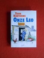 Toon Kortooms: Onze Leo (1e druk, gesigneerd), Boeken, Streekboeken en Streekromans, Ophalen of Verzenden, Zo goed als nieuw, Noord-Brabant