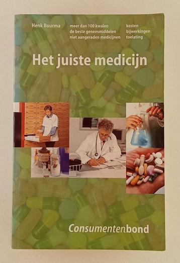 Buurma, Henk - Het juiste medicijn / Consumentenbond beschikbaar voor biedingen