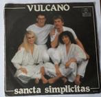Vulcano     Sancta  Simplicitas, Ophalen of Verzenden, Gebruikt, 7 inch, Single