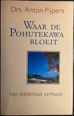 Anton Pijpers - Waar De Pohutekawa Bloeit, Boeken, Ophalen of Verzenden, Zo goed als nieuw
