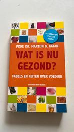 M.B. Katan - Wat is nu gezond?, Ophalen of Verzenden, Zo goed als nieuw, M.B. Katan