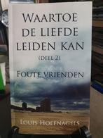 Louis Hoefnagels Waartoe de liefde leiden kan deel 2, Boeken, Ophalen