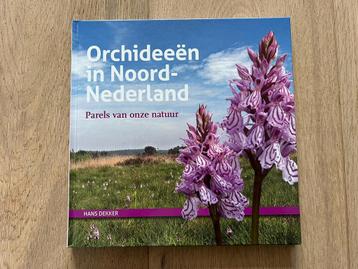 Hans Dekker - Orchideeën in Noord-Nederland