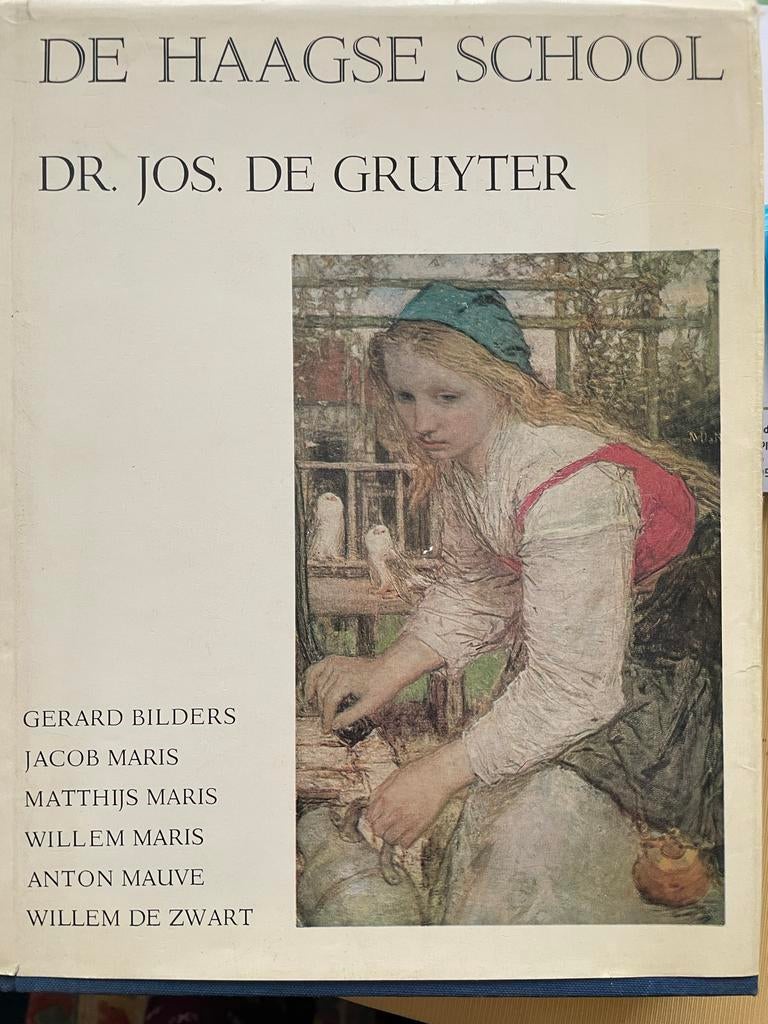 De Haagse School - Dr. Jos. de Gruyter deel2, Ophalen of Verzenden, Gelezen, Schilder- en Tekenkunst