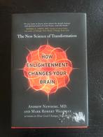 How Enlightenment Changes Your Brain - Newberg & Waldman, Ophalen of Verzenden, Zo goed als nieuw, Spiritualiteit algemeen, Achtergrond en Informatie