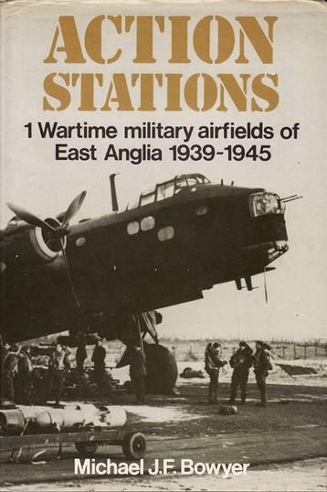 Action Stations 1: Wartime Military airfields of East Anglia beschikbaar voor biedingen