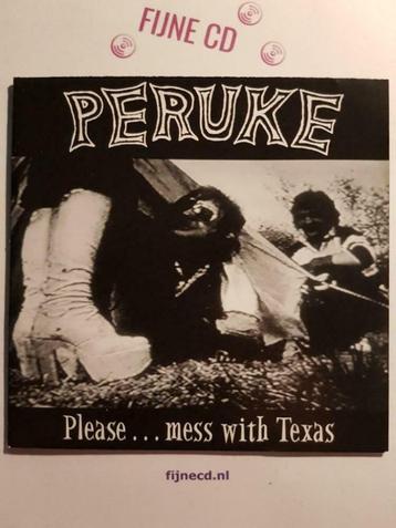 CD Peruke - Please... Mess With Texas (2001)