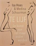 Te Lijf - Isa Hoes & Medina Schuurman (Gelezen), Boeken, Ophalen of Verzenden, Gelezen, Gezondheid en Conditie, Isa Hoes & Medina Schuurman