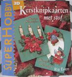 3D kerstknipkaarten met stof - Ria Even., Nieuw, Scrapbooking en Knutselen, Ria Even, Ophalen of Verzenden