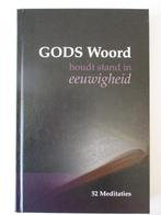 Gods Woord houdt stand in eeuwigheid. 52 meditaties (deel 1), Boeken, Godsdienst en Theologie, Div. auteurs, Christendom | Protestants