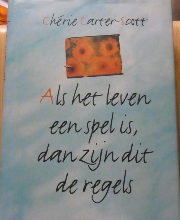 Als het leven een spel is, dan zijn dit de regels, Chérie C, Boeken, Psychologie, Zo goed als nieuw, Sociale psychologie, Verzenden