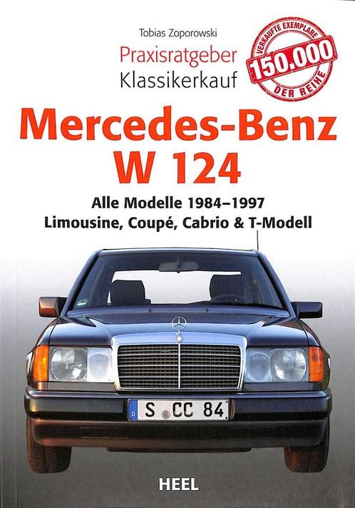 Mercedes Benz W 124 Alle Modelle von 1984-1997, Boeken, Auto's | Boeken, Nieuw, Mercedes, Verzenden