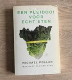 Een pleidooi voor echt eten - Michael Pollan, Ophalen of Verzenden, Gelezen, Dieet en Voeding, Michael Pollan