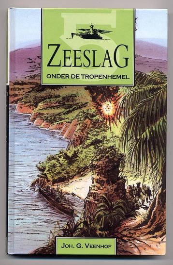 Joh. G. Veenhof - Deel 5 - ZEESLAG onder de tropenhemel beschikbaar voor biedingen