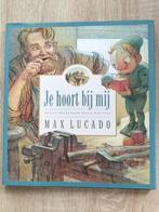 Max Lucado - Je hoort bij mij, Ophalen of Verzenden, Zo goed als nieuw, Max Lucado