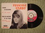 Françoise Hardy 7" Vinyl EP: ‘J’suis d’accord’ (Frankrijk), Ophalen of Verzenden, 7 inch, Pop, EP