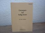 Dr. W.H. Velema - Geroepen tot heilig leven Lectuurfonds CGO, Ophalen of Verzenden, Gelezen, Christendom | Protestants
