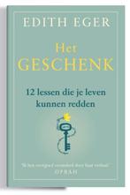 Het geschenk (12 lessen die je leven kunnen redden) E. Eger, Boeken, Ophalen of Verzenden, Zo goed als nieuw