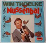 Wim Thoelke          Mussenbal, Ophalen of Verzenden, Gebruikt, 7 inch, Single