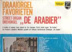 Draaiorgel 'De Arabier'- Favorieten -STREETORGAN vinyl LP, Gelezen, Ophalen