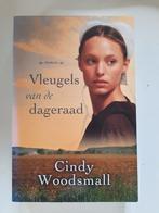 Cindy Woodsmall - Vleugels van de dageraad, Ophalen of Verzenden, Zo goed als nieuw, Cindy Woodsmall, Nederland