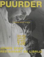 Puurder - Jonnie Boer / Restaurant De Librije, Boeken, Kookboeken, Ophalen, Zo goed als nieuw, Nederland en België